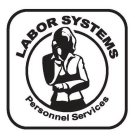 LABOR SYSTEMS PERSONNEL SERVICES
