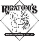 RIGATONI'S FRESH ITALIAN DINING & TAKE OUT