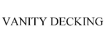 VANITY DECKING