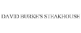 DAVID BURKE'S STEAKHOUSE