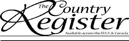 THE COUNTRY REGISTER AVAILABLE ACROSS THE U.S.A. & CANADA