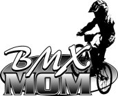 BMX MOM