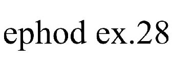 EPHOD EX.28
