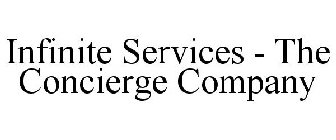 INFINITE SERVICES - THE CONCIERGE COMPANY