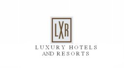 LXR LUXURY HOTELS AND RESORTS