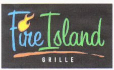 FIRE ISLAND GRILLE