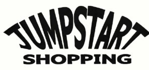 JUMPSTART SHOPPING