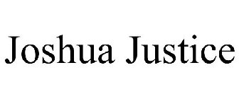 JOSHUA JUSTICE