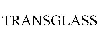 TRANSGLASS