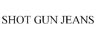 SHOT GUN JEANS