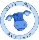 BLUE MOO SOCIETY