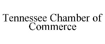 TENNESSEE CHAMBER OF COMMERCE