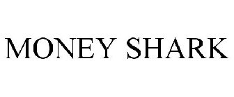 MONEY SHARK
