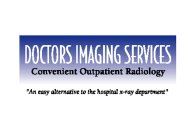 DOCTORS IMAGING SERVICES CONVENIENT OUTPATIENT RADIOLOGY 