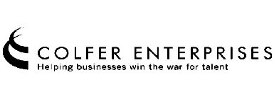 COLFER ENTERPRISES HELPING BUSINESSES WIN THE WAR FOR TALENT