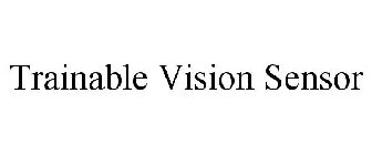 TRAINABLE VISION SENSOR