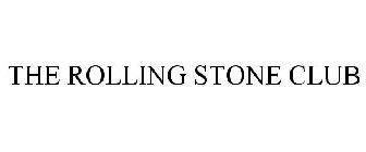THE ROLLING STONE CLUB