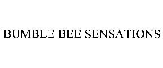 BUMBLE BEE SENSATIONS