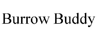 BURROW BUDDY