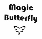MAGIC BUTTERFLY