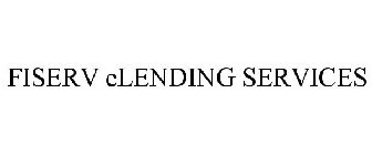 FISERV ELENDING SERVICES