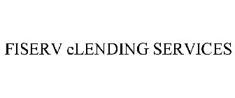 FISERV ELENDING SERVICES