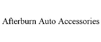 AFTERBURN AUTO ACCESSORIES