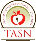 TASN TEXAS ASSOCIATION FOR SCHOOL NUTRITION