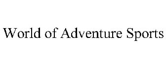 WORLD OF ADVENTURE SPORTS
