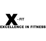 X-FIT EXCELLENCE IN FITNESS