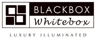 BLACKBOX WHITEBOX LUXURY ILLUMINATED