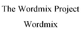 THE WORDMIX PROJECT WORDMIX