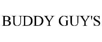 BUDDY GUY'S