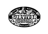 SURVIVOR GUATEMALA THE MAYA EMPIRE OUTWIT OUTPLAY OUTLAST