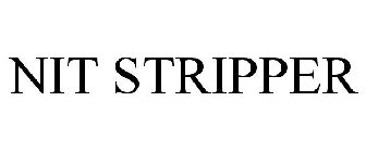 NIT STRIPPER