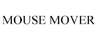 MOUSE MOVER