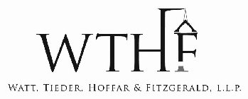 WTHF WATT, TIEDER, HOFFAR & FITZGERALD, L.L.P.