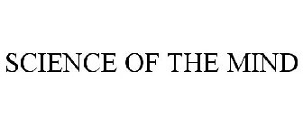 SCIENCE OF THE MIND