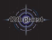 12TH PLANET