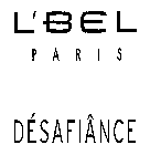 L'BEL PARIS DÉSAFIÂNCE
