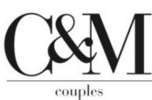 C&M COUPLES
