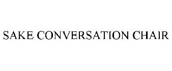 SAKE CONVERSATION CHAIR