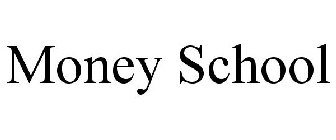 MONEY SCHOOL