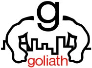 G GOLIATH