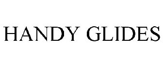 HANDY GLIDES