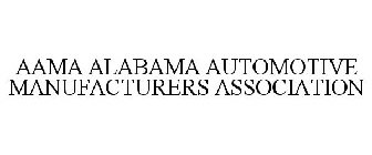 AAMA ALABAMA AUTOMOTIVE MANUFACTURERS ASSOCIATION