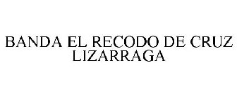 BANDA EL RECODO DE CRUZ LIZARRAGA
