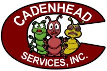 C CADENHEAD SERVICES, INC.