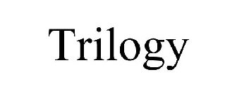 TRILOGY