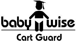 BABY WISE CART GUARD